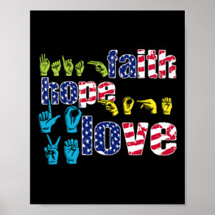 Amerikanische Gebärdensprache 4. Juli Faith Hope L Poster