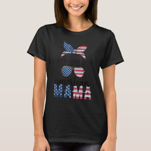 Amerikanische Mama 4. Juli Messy Bun USA Flagge Am T-Shirt (Vorderseite)