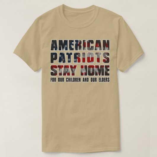 AMERIKANISCHE PATRIOTS BLEIBE ZUHAUSE T-Shirt (Design vorne)