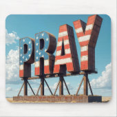 Amerikanische PRAY-Schilder auf Ackerland Mousepad (Vorne)