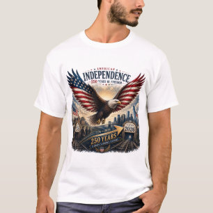 Amerikanische Unabhängigkeit 250 Jahre Freiheit Ad T-Shirt
