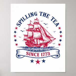 Amerikanische Unabhängigkeitstag Spilling The Tea Poster