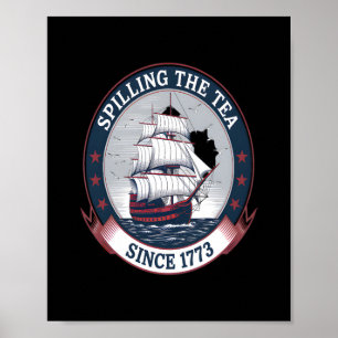 Amerikanische Unabhängigkeitstag Spilling The Tea  Poster