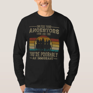 Amerikanische Ureinwohner Sie sind wahrscheinlich T-Shirt