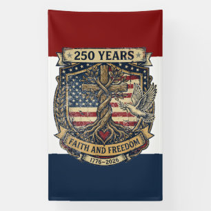 Amerikanischer 250. Jahrestag Glaube und Freiheit Banner