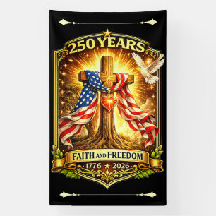 Amerikanischer 250. Jahrestag Glaube und Freiheit Banner