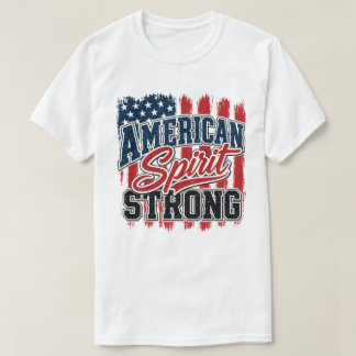 Amerikanischer Geist stark 4. Juli Patriotisch T-Shirt