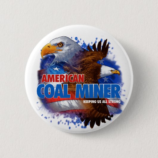 AMERIKANISCHER KOHLENBERGARBEITER BUTTON (Vorderseite)