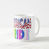 Amerikanischer Stolz - LGBTQ+ Amerika Monat 4. Jul Kaffeetasse (VorderseiteRechts)
