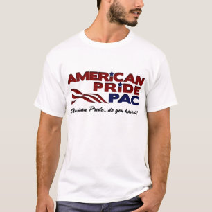 Amerikanischer Stolz Pac - "haben Sie ihn" auf T-Shirt