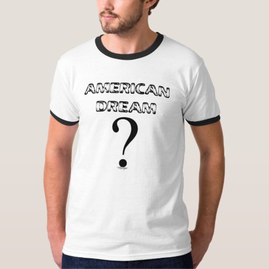 Amerikanischer Traum T-Shirt (Vorderseite)