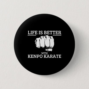 Amerikanisches Kenpo Leben Ist Besser Mit Kenpo Ka Button