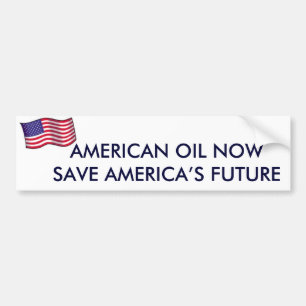 AMERIKANISCHES ÖL RETTEN JETZT AMERIKAS ZUKUNFT AUTOAUFKLEBER