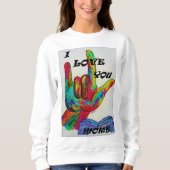 Amerikanisches Zeichen-Sprachen-I LIEBE ASL SIE Sweatshirt (Vorderseite)