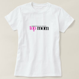 AMERIKAS FOLGENDE SPITZENMama T-Shirt