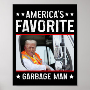 Amerikas Lieblings-Garge-Mann Lustiger Trump Garge Poster