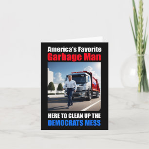 Amerikas Lieblingsgarbage-Mann hier zum Reinigen Karte
