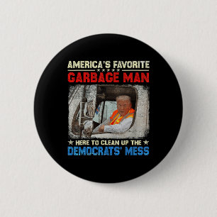 Amerikas liebster Gargenmann Trump fährt in Garge Button