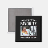 Amerikas liebster Müllmann Funny Trump Müll Magnet (Vorderseite/Rückseite)