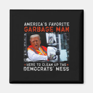 Amerikas liebster Müllmann hier, der aufräumt Magnet