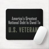 Amerikas nationale Schulden ist Veteranen schuldig Mousepad (Mit Mouse)