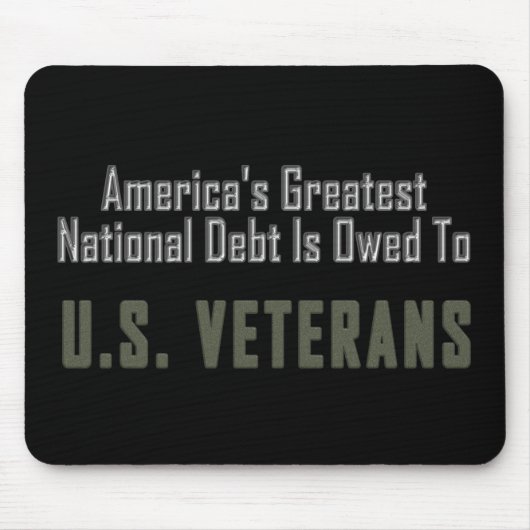 Amerikas nationale Schulden ist Veteranen schuldig Mousepad (Vorne)