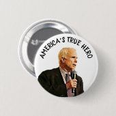 Amerikas Wahrer Hero John McCain-Gedenkmal Button (Vorne & Hinten)