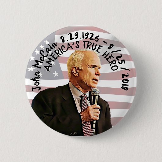 Amerikas Wahrer Hero John McCain-Gedenkmal Button (Vorderseite)