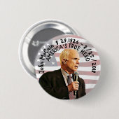 Amerikas Wahrer Hero John McCain-Gedenkmal Button (Vorne & Hinten)