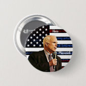Amerikas Wahrer Hero John McCain-Gedenkmal Button (Vorne & Hinten)