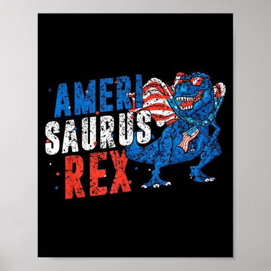 Amerisaurus rex Amerika USA Unabhängigkeit 4. Poster (Vorne)