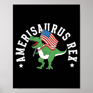 Amerisaurus rex Unabhängigkeit Amerika USA 4. Juli Poster