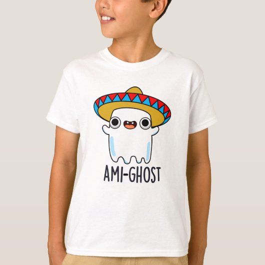 Ami-ghost Funny Mexican Ghost Pun Dark BG T-Shirt (Vorderseite)