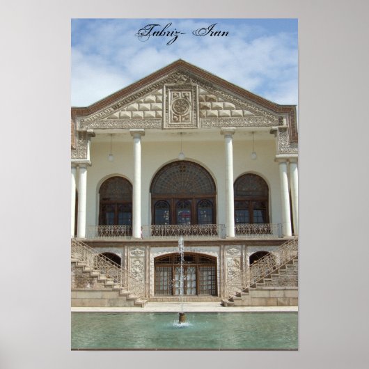 Amir Nezam House in Tabriz, Iran Poster (Vorne)