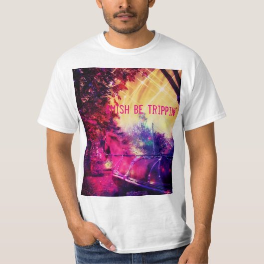 Amish Be Trippin' T-Shirt (Vorderseite)