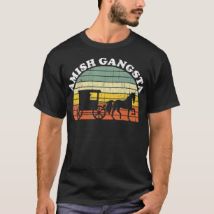 Amish Gangsta Pferd und Buggy Vintag Funny T-Shirt