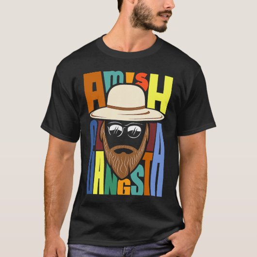 Amish Gangster T-Shirt (Vorderseite)