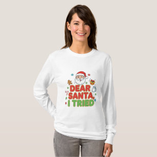 AMITA   Lieber Weihnachtsmann, ich habe es versuch T-Shirt