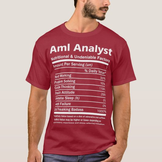 Aml Analyst Aml Analyst    TNutritional and Gift T-Shirt (Vorderseite)