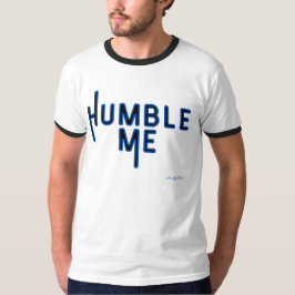 Ammo Apparel USA Humble Me Men's Ringer T-Shirt