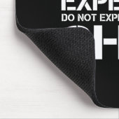 Ammo Is Expensive Do Not Expect A Warning Shot Mousepad (Ecke)