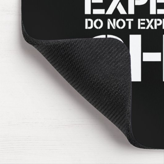 Ammo Is Expensive Don't Expect A Warning Shot  Mousepad (Ecke)