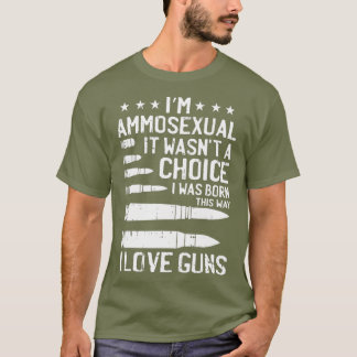 Ammosexual Bullets Liebe Pro Gun Lover Coole Gesch T-Shirt