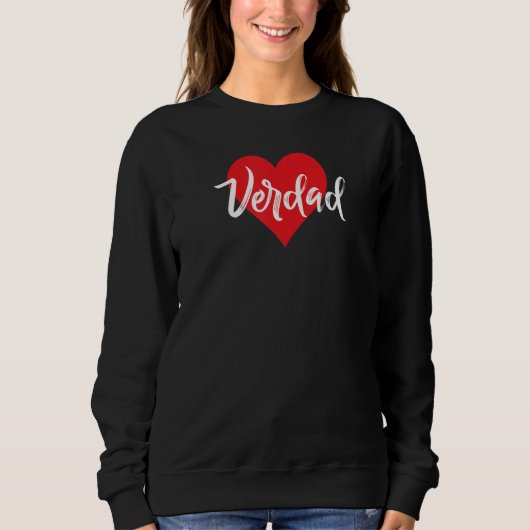 Amo A Verdad Primer Nombre Yo Corazón Sweatshirt (Vorderseite)