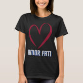 AMOR FAT Friedrich Nietzsche Liebe Ihr Schicksal P T-Shirt (Vorderseite)