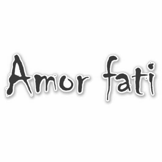 Amor fati aufkleber (Vorderseite)