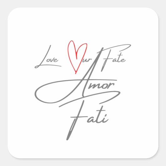Amor Fati - Liebe unser Schicksal Quadratischer Aufkleber (Vorderseite)