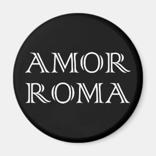 Amor Roma Liebe Rom love rome Magnet