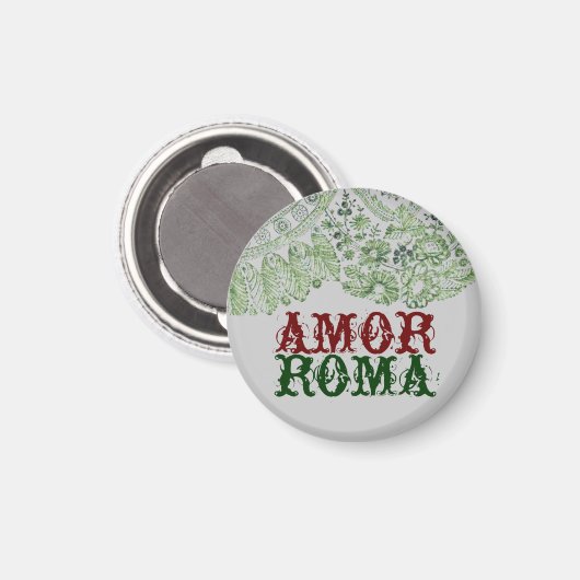 Amor Roma mit grüner Spitze Magnet (Vorderseite/Rückseite)