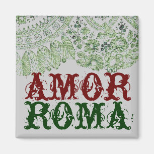 Amor Roma mit grüner Spitze Magnet